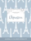 Journal de Coloration Adulte : Depression (Illustrations de Papillons, Tour Eiffel) - Book