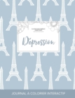 Journal de Coloration Adulte : Depression (Illustrations D'Animaux Domestiques, Tour Eiffel) - Book