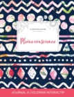 Journal de Coloration Adulte : Pleine Conscience (Illustrations de Nature, Floral Tribal) - Book