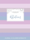Journal de Coloration Adulte : Relations (Illustrations Florales, Rayures Pastel) - Book