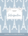 Journal de Coloration Adulte : Introspection (Illustrations D'Animaux Domestiques, Tour Eiffel) - Book