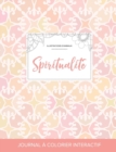 Journal de Coloration Adulte : Spiritualite (Illustrations D'Animaux, Elegance Pastel) - Book