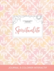 Journal de Coloration Adulte : Spiritualite (Illustrations D'Animaux Domestiques, Elegance Pastel) - Book