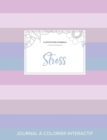 Journal de Coloration Adulte : Stress (Illustrations D'Animaux, Rayures Pastel) - Book