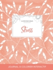 Journal de Coloration Adulte : Stress (Illustrations Florales, Coquelicots Peche) - Book