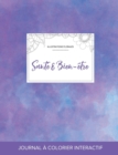 Journal de Coloration Adulte : Sante & Bien-Etre (Illustrations Florales, Brume Violette) - Book