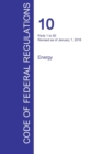 Cfr 10, Parts 1 to 50, Energy, January 01, 2016 (Volume 1 of 4) - Book