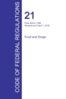 Cfr 21, Parts 800 to 1299, Food and Drugs, April 01, 2016 (Volume 8 of 9) - Book