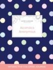 Adult Coloring Journal : Alcoholics Anonymous (Butterfly Illustrations, Polka Dots) - Book