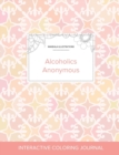 Adult Coloring Journal : Alcoholics Anonymous (Mandala Illustrations, Pastel Elegance) - Book