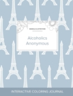 Adult Coloring Journal : Alcoholics Anonymous (Mandala Illustrations, Eiffel Tower) - Book