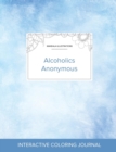 Adult Coloring Journal : Alcoholics Anonymous (Mandala Illustrations, Clear Skies) - Book