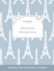 Adult Coloring Journal : Alcoholics Anonymous (Pet Illustrations, Eiffel Tower) - Book