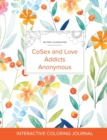 Adult Coloring Journal : Cosex and Love Addicts Anonymous (Butterfly Illustrations, Springtime Floral) - Book