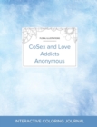 Adult Coloring Journal : Cosex and Love Addicts Anonymous (Floral Illustrations, Clear Skies) - Book