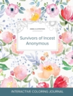 Adult Coloring Journal : Survivors of Incest Anonymous (Animal Illustrations, La Fleur) - Book