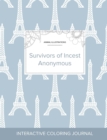 Adult Coloring Journal : Survivors of Incest Anonymous (Animal Illustrations, Eiffel Tower) - Book