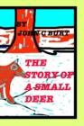 The Story of A Small Deer. - Book