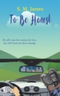 To Be Honest : LGBT Road Trip Romance - Book