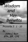 Wisdom and Her Benefits. - Book
