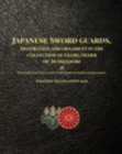 Japanese Sword guards, Decoration and ornament in the collection of Georg Oeder of Dusseldorf 1916 : English translation 2017 - Book