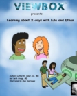 Learning about X-rays with Lula and Ethan - Book