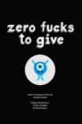Zero Fucks To Give - Book