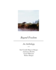 Beyond Freedom : An Anthology - Book