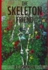 The Skeleton Friend - Book