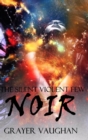 The Silent Violent Few : Noir - Book