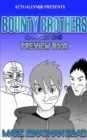 Bounty Brothers : Chapter One Preview: (Funding Edition) - Book