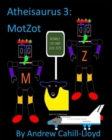 Atheisaurus 3 : MotZot - Book
