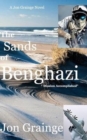 The Sands of Benghazi : Mission Accomplished - Book