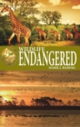 Wildlife Endangered : Children's Book of Animal Knowledge - Book