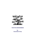 Yes We Remember : Our Family Ancestors - Book