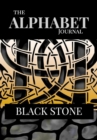The Alphabet Journal - Black Stone : Your ideas kept dear on the fine formal Celtic design. - Book
