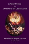 Lifelong Prayers & Treasures of the Catholic Faith - Book