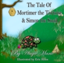 The Tale of Mortimer the Tortoise & Simon the Snail - Book