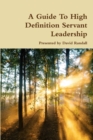 A Guide to High Definition Servant Leadership - Book