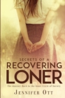 Secrets of a Recovering Loner - Book