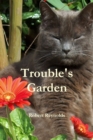 Trouble's Garden - Book