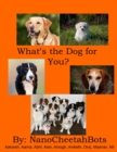 What's the Dog for You? - Book