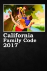 California Family Code 2017 - Book