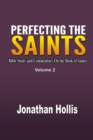 Perfecting the Saints : Bible Study and Commentary on the Book of James - Book
