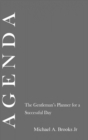 Agenda: the Gentlemen's Planner for a Successful Day - Book