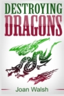 Destroying Dragons - Book