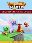 Dragonvale World Game Guide Unofficial - eBook
