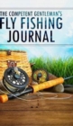 The Competent Gentleman's Fly Fishing Journal - Book