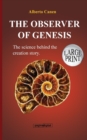 16th The observer of Genesis. The science behind the Creation story : From the poetic narrative to a scientific explanation - Book