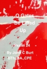 O Gates Be Lifted Up - Book